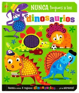 Nunca Toques a los Dinosaurios