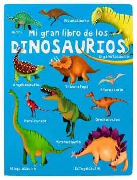 Mi Gran Libro de los Dinosaurios