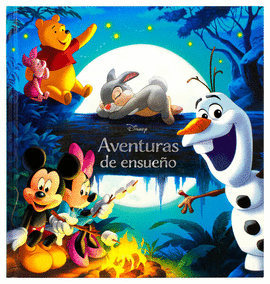 DISNEY. AVENTURAS DE ENSUEÑO