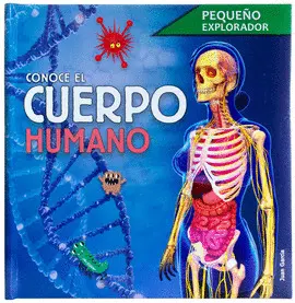 Pequeño Explorador. Conoce el Cuerpo Humano