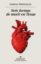Seis Formas de Morir en Texas