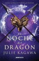 NOCHE DEL DRAGÓN, LA
