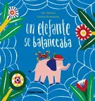 Un Elefante se Balanceaba