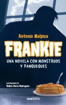 Frankie. Una Novela con Monstruos y Panqueques