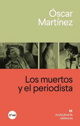 Muertos y el Periodista, los