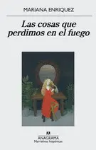 Cosas que Perdimos en el Fuego, las