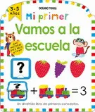 Mi Primer. Vamos a la Escuela