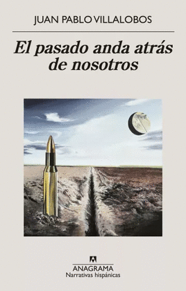 PASADO ANDA DETRS DE NOSOTROS, EL