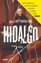 OTRA HISTORIA 2, LA. HIDALGO, JUREZ, DAZ