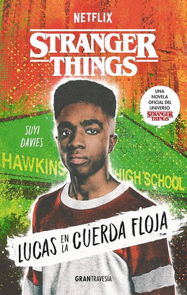 LUCAS EN LA CUERDA FLOJA. STRANGER THINGS