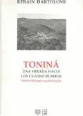 TONINÁ. UNA MIRADA HACIA LOS CUATRO RUMBOS