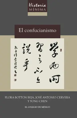 HISTORIA MÍNIMA DEL CONFUCIANISMO