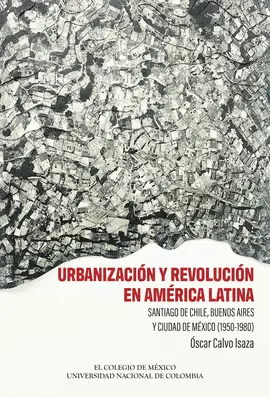 URBANIZACIÓN Y REVOLUCIÓN EN AMÉRICA LATINA