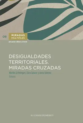 DESIGUALDADES TERRITORIALES. MIRADAS CRUZADAS DESIGUALDADES TERRITORIALES. MIRADAS CRUZADAS