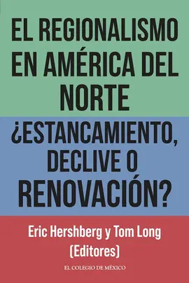 EL REGIONALISMO EN AMÉRICA DEL NORTE