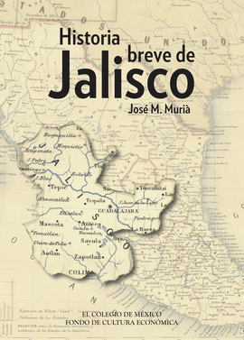 HISTORIA BREVE DE JALISCO