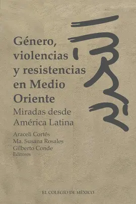 Género, Violencias y Resistencias en Medio Oriente