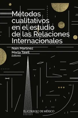Métodos Cualitativos en el Estudio de las Relaciones Internacionales