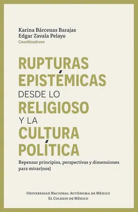 Rupturas Epistémicas Desde lo Religioso y la Cultura Política