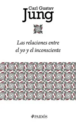 RELACIONES ENTRE EL YO Y EL INCONSCIENTE, LAS