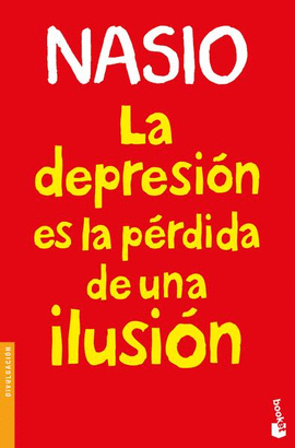 DEPRESIN ES LA PRDIDA DE UNA ILUSIN, LA