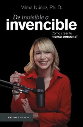 DE INVISIBLE A INVENCIBLE DE INVISIBLE A INVENCIBLE