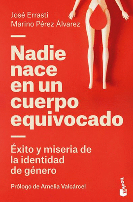 NADIE NACE EN UN CUERPO EQUIVOCADO