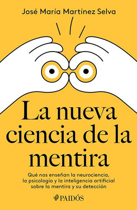 NUEVA CIENCIA DE LA MENTIRA, LA