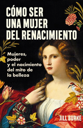 CMO SER UNA MUJER DEL RENACIMIENTO