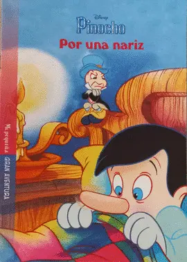 PINOCHO. POR UNA NARIZ