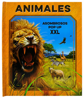 ANIMALES. ASOMBROSOS POP UP XXL