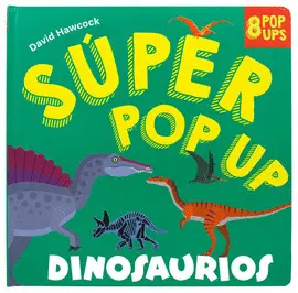 Súper Pop Up. Dinosaurios