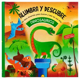 Alumbra y Descubre: Dinosaurios