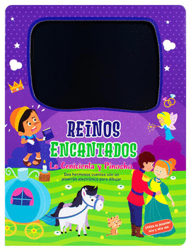 REINOS ENCANTADOS. LA CENICIENTA Y PINOCHO