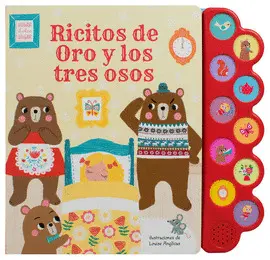 Ricitos de Oro y los Tres Osos. Libro con 10 Sonidos