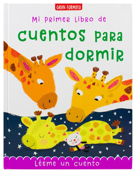 MI PRIMER LIBRO DE CUENTOS PARA DORMIR