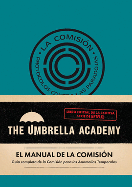 THE UMBRELLA ACADEMY. EL MANUAL DE LA COMISIN