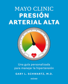 MAYO CLINIC. PRESIN ARTERIAL ALTA