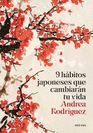 9 HBITOS JAPONESES QUE CAMBIARN TU VIDA