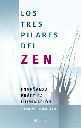 TRES PILARES DEL ZEN, LOS