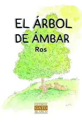 ÁRBOL DE ÁMBAR, EL ÁRBOL DE ÁMBAR, EL