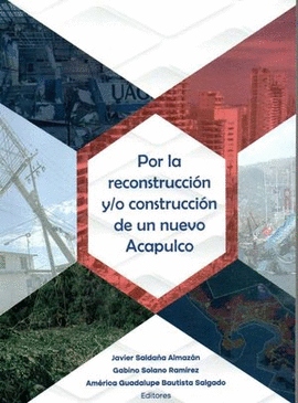 POR LA RECONSTRUCCIN Y / O CONSTRUCCIN DE UN NUEVO ACAPULCO