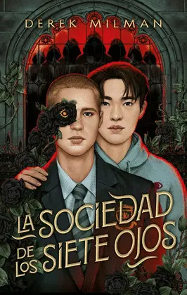 SOCIEDAD DE LOS SIETE OJOS, LA SOCIEDAD DE LOS SIETE OJOS, LA
