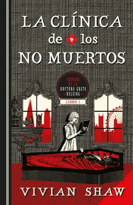 CLÍNICA DE LOS NO MUERTOS, LA CLÍNICA DE LOS NO MUERTOS, LA