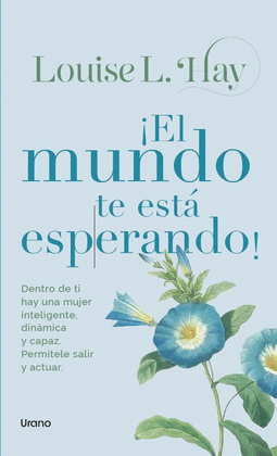 MUNDO TE EST ESPERANDO, EL!