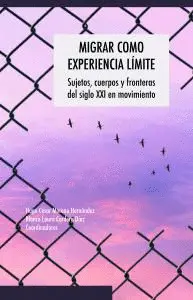 MIGRAR COMO EXPERIENCIA LÍMITE