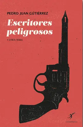 ESCRITORES PELIGROSOS