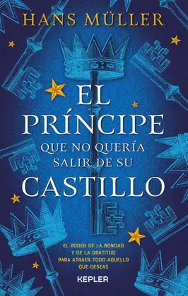 Príncipe que no Quería Salir de Su Castillo, el