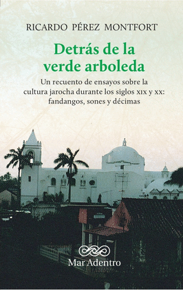 DETRS DE LA VERDE ARBOLEDA