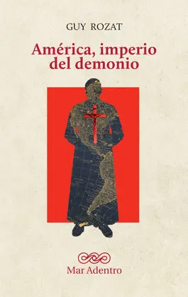 América, Imperio del Demonio